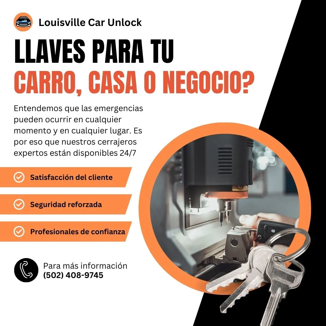 Llaves para tu carro, casa o negocio - Servicios de cerrajería móvil 24/7 de Louisville Car Unlock.