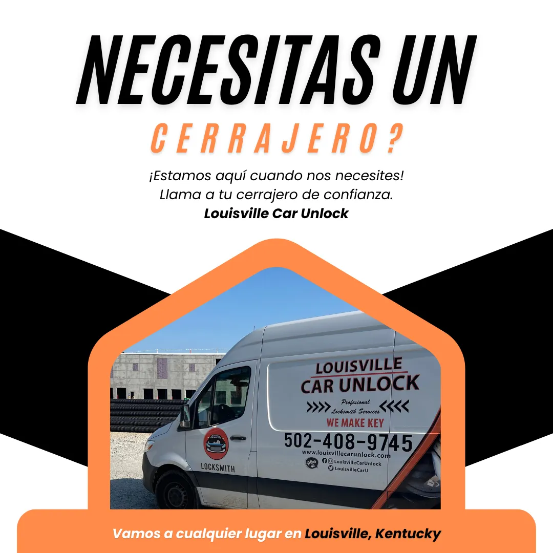 Furgoneta de Louisville Car Unlock con el texto "Necesitas un cerrajero?" y número de contacto.